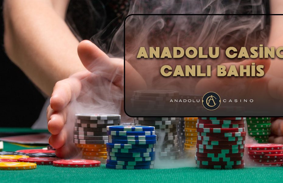 Anadolu Casino Bahis, Anadolu Casino Güncel Giriş